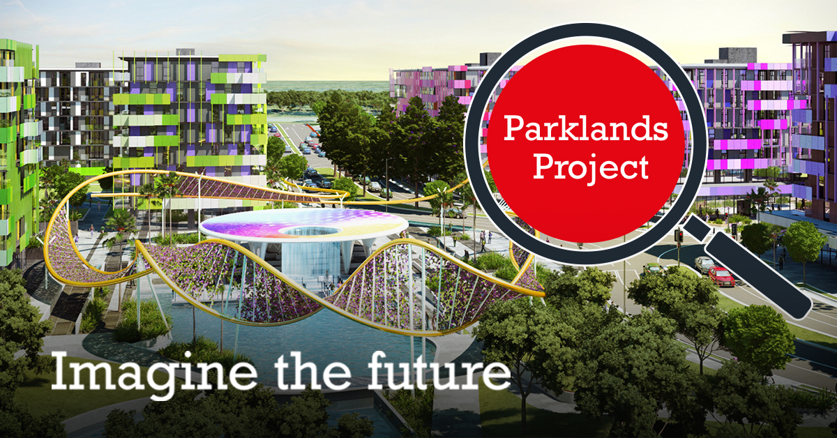 See what the Parklands Project will look like when developed - open for viewing inside the Red Zone (G40).